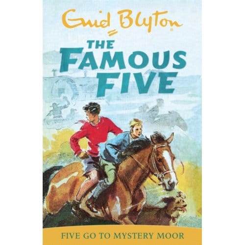 Famous Five: Five Go To Mystery Moor - Famous Five - Enid Blyton