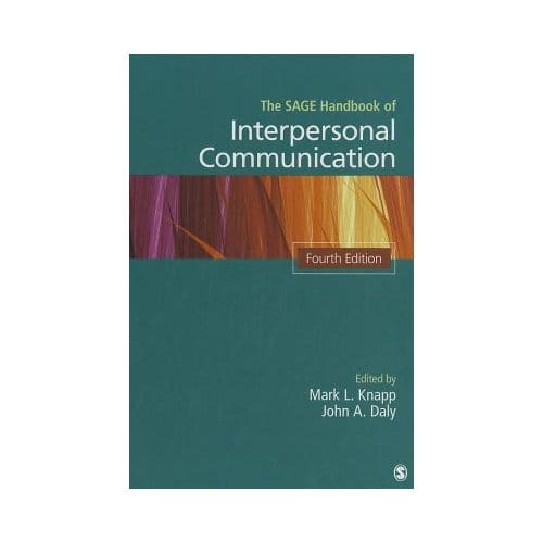 The Sage Handbook Of Interpersonal Communication - Knapp