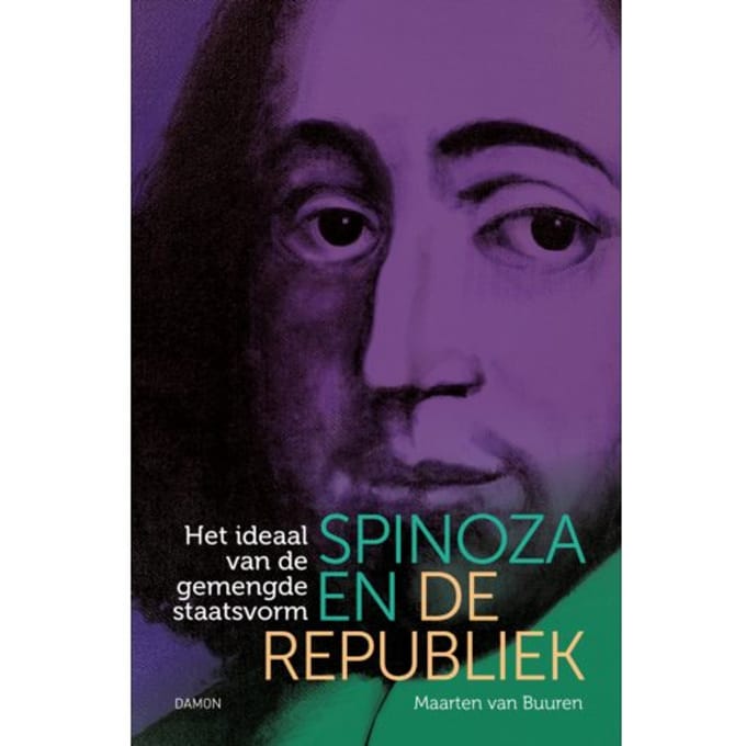 Spinoza En De Republiek - Maarten van Buuren