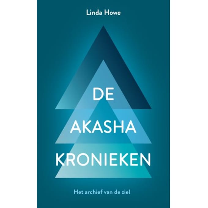 De Akasha Kronieken - Akasha - Linda Howe