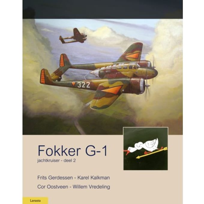 Fokker G-1 / Jachtkruiser 2 - Militaire Historie - Cor Oostveen