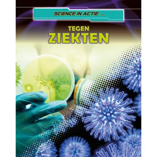 Tegen Ziekten - Science In Actie... - Matt Anniss