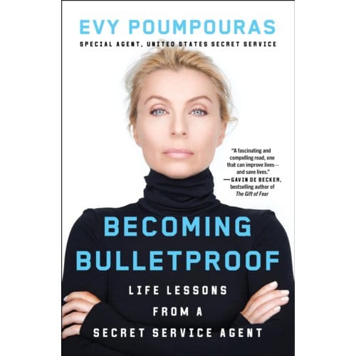 Becoming Bulletproof - Evy Poumpouras
