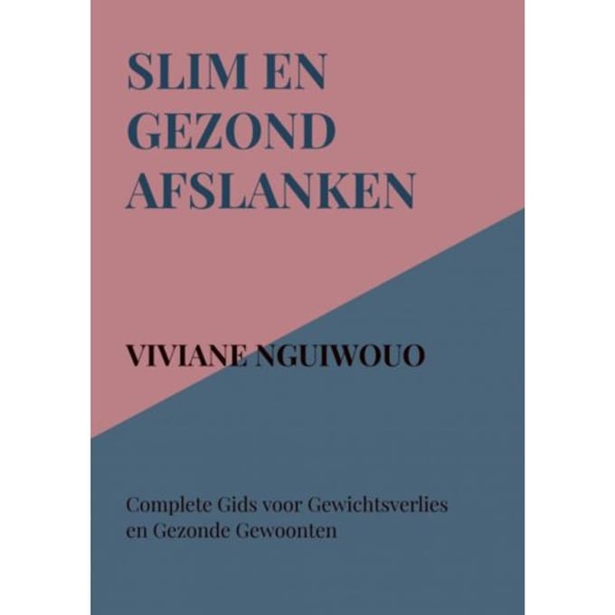 Slim En Gezond Afslanken - Viviane Nguiwouo