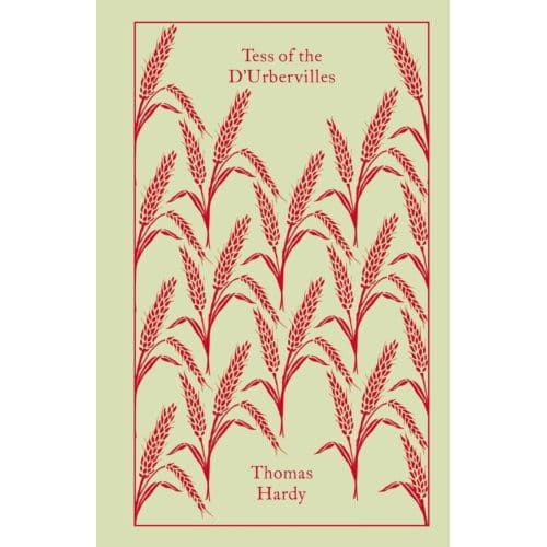 Tess Of The D'Urbervilles - Penguin Clothbound Classics - Thomas Hardy