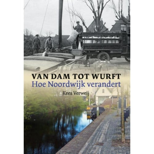 Van Dam Tot Wurft - Kees Verweij