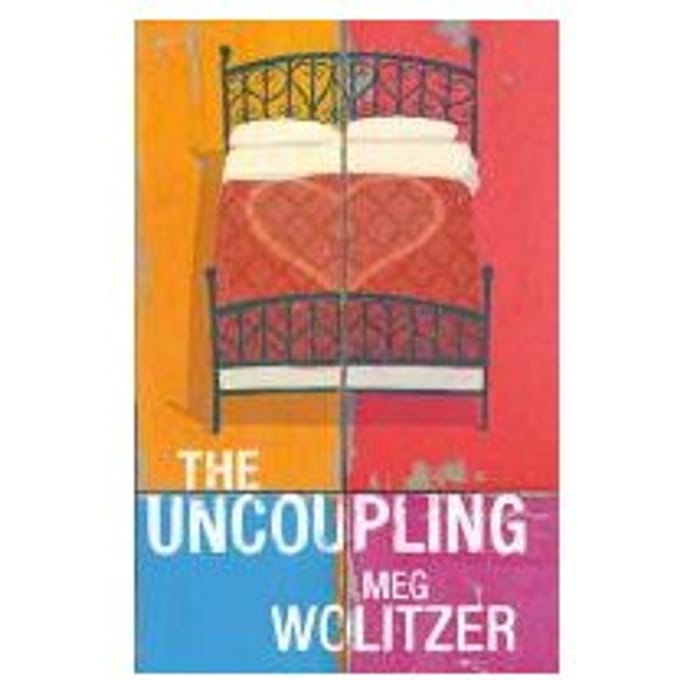 The Uncoupling - Meg Wolitzer