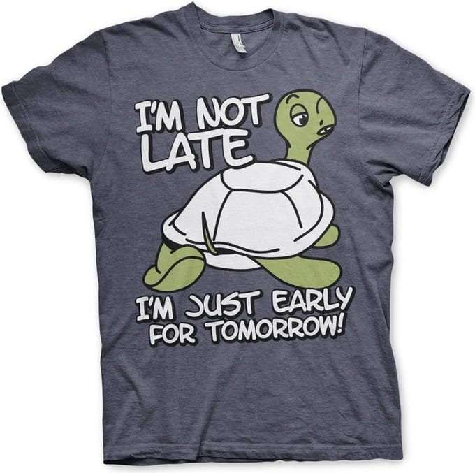 Hybris I'm Not Late, I'm Early For Tomorrow T-shirt Navy-Heather
