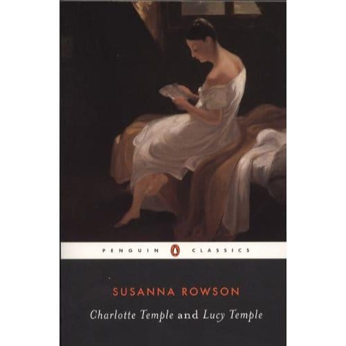 Charlotte Temple - Susanna Rowson