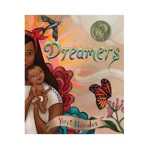 Dreamers - Yuyi Morales