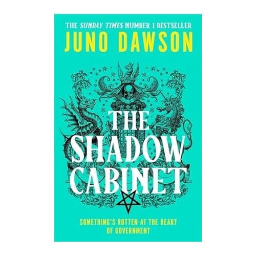 The Shadow Cabinet - Juno Dawson
