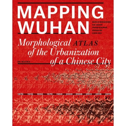 Mapping Wuhan - Henco Bekkering