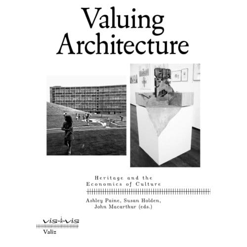Valuing Architecture - Vis- - Ashley Paine