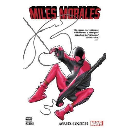 Miles Morales Vol. 6: All Eyes On Me - Miles Morales: Spider-Man - Phil Lord