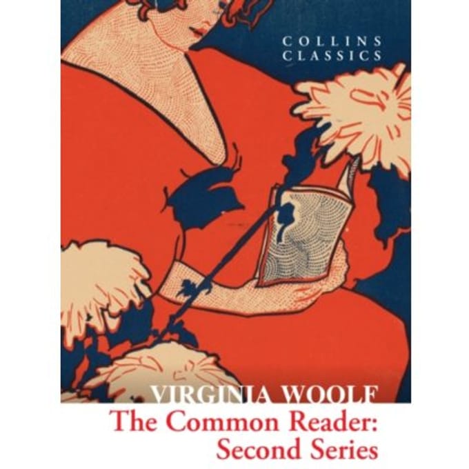 The Common Reader - Collins Classics - Virginia Woolf