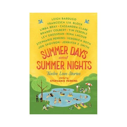 Summer Days & Summer Nights - STEPHANIE PERKINS