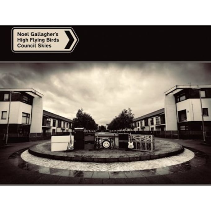Council Skies - Noel Gallagher's High Flying Bir
