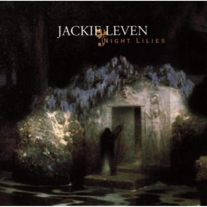 Night Lillies - Jackie Leven