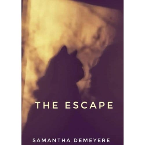 The Escape - Samantha Demeyere
