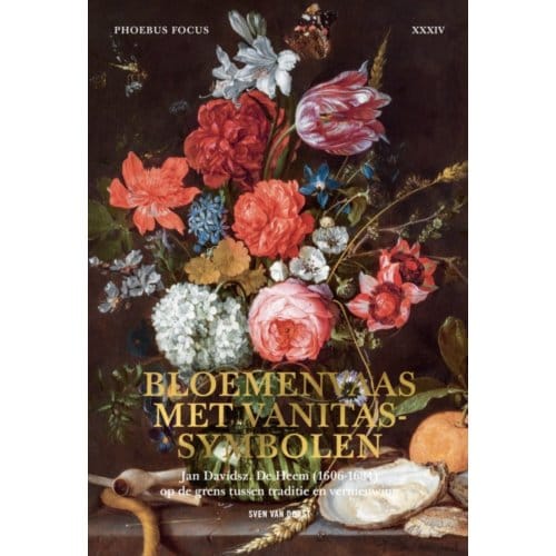 Bloemenvaas Met Vanitassymbolen - Phoebus Focus - Sven van Dorst