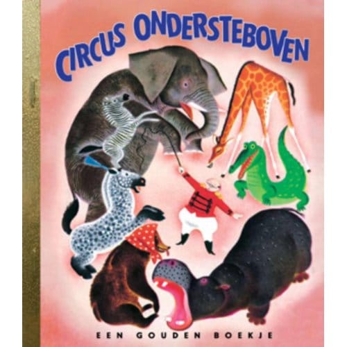 Circus Ondersteboven - Gouden Boekjes - Georges Duplaix