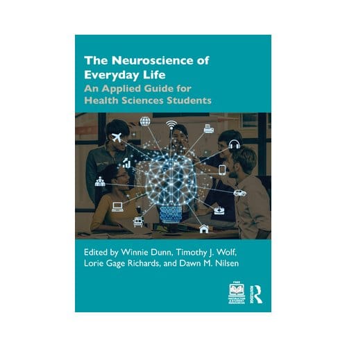 The Neuroscience Of Everyday Life