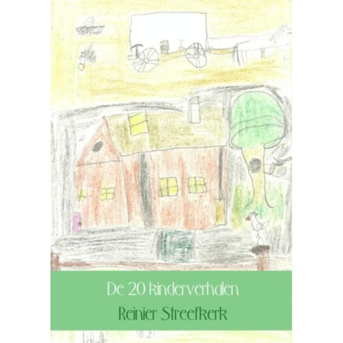 De 20 Kinderverhalen - Reinier Streefkerk