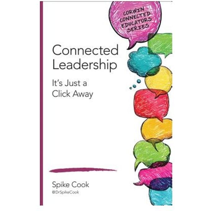 Connected Leadership: It S Just A Click Away - Cook