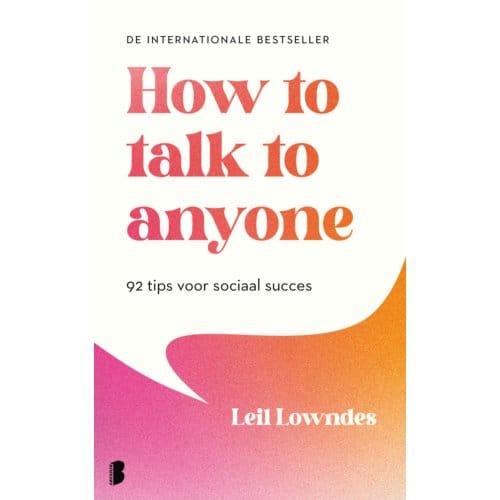 How To Talk To Anyone - Leil Lowndes