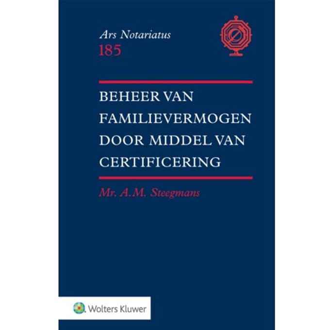 Beheer Van Familievermogen Door Middel Van Certificering - Ars Notariatus