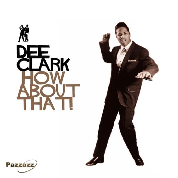 Dee Clark - How About That (CD)