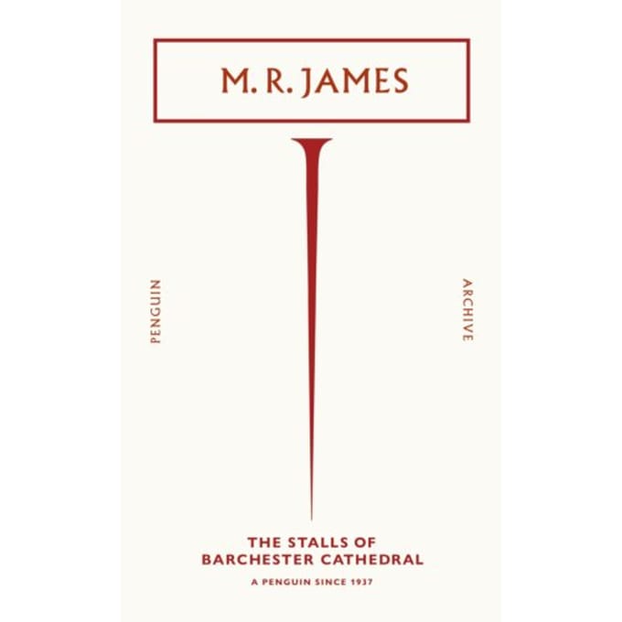 The Stalls Of Barchester Cathedral - Penguin Archive - M. R. James