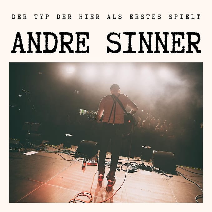 Andre Sinner - Der Typ Der Hier Als Erstes Spielt EP (LP)