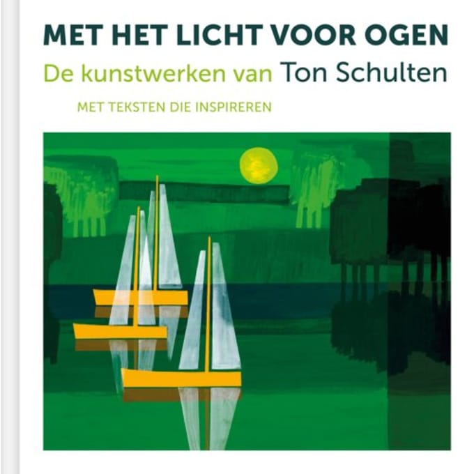 Met Het Licht Voor Ogen - Ton Schulten