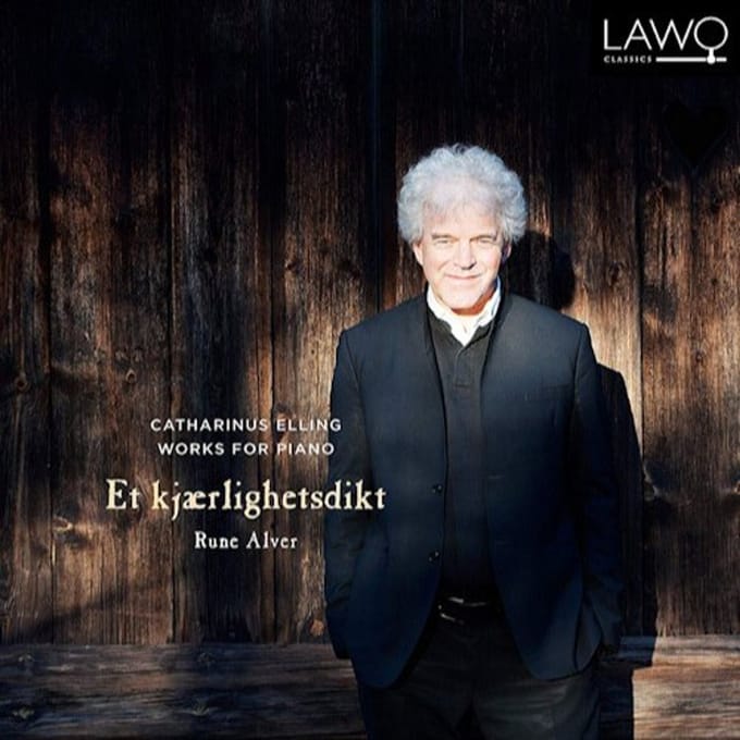 Catharinus Elling Works For Piano: Et Kjaerlighets
