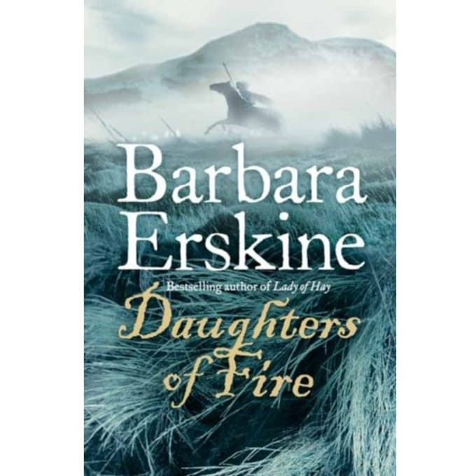 Daughters Of Fire - Barbara Erskine