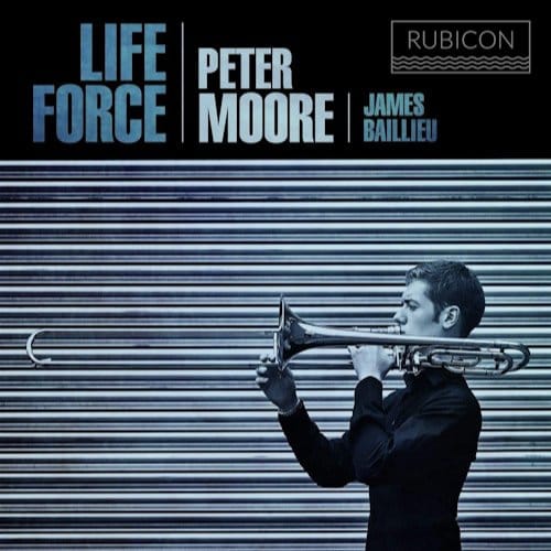 Peter Moore & James Baillieu - Life Force (CD)