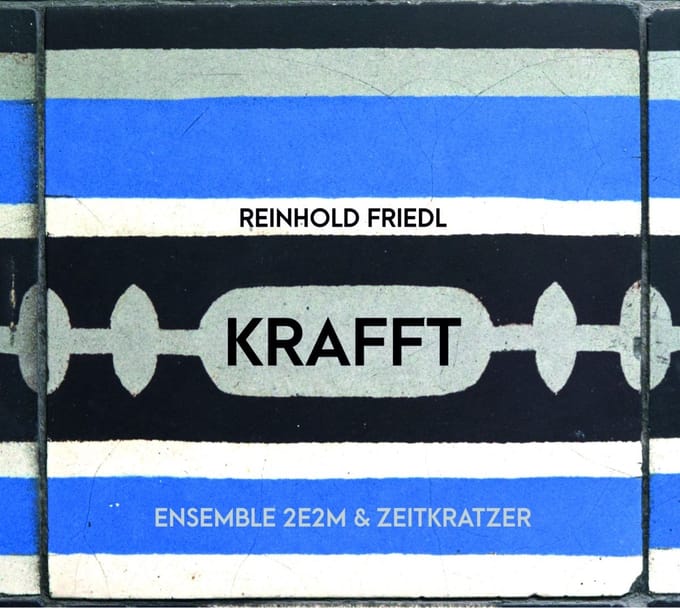 Zeitkratzer & Ensemble 2E2M - Krafft (CD)