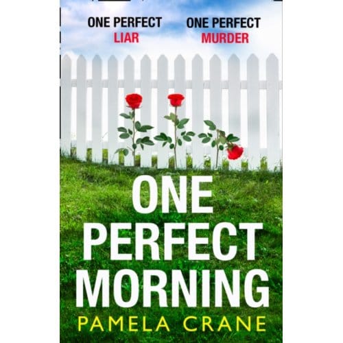 One Perfect Morning - Pamela Crane