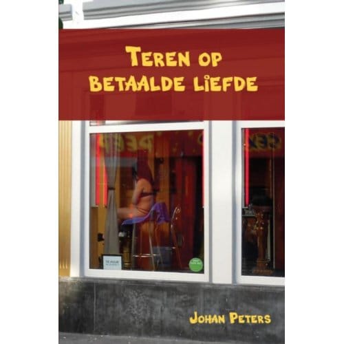 Teren Op Betaalde Liefde - Johan Peters