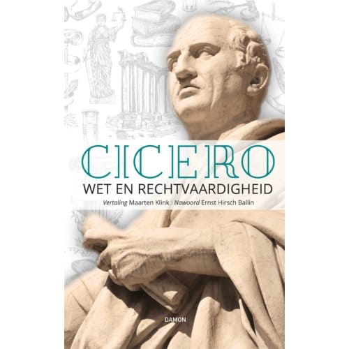 Cicero, Wet En Rechtvaardigheid - Cicero