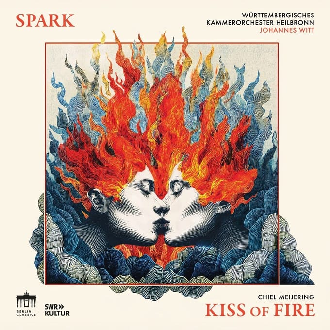 Spark - Meijering:Kiss Of Fire (CD)