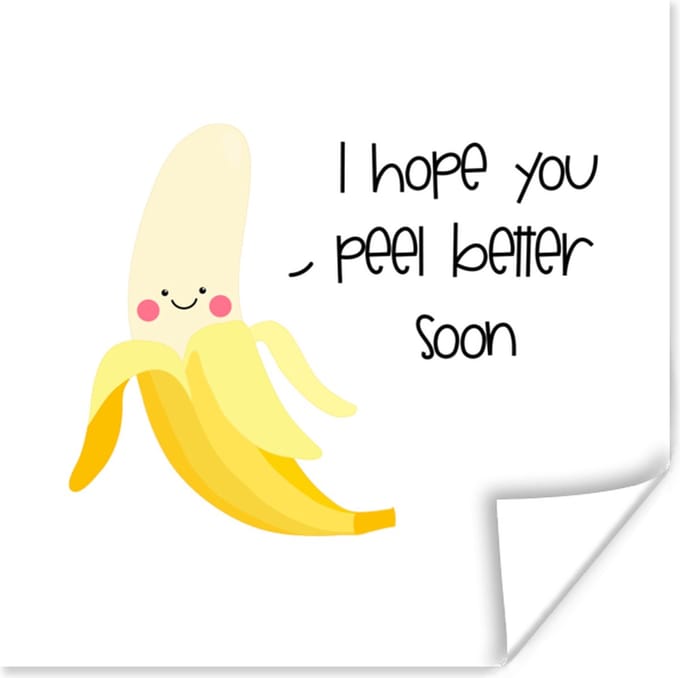 Poster Beterschap - Spreuken - Bananen - 75x75 cm