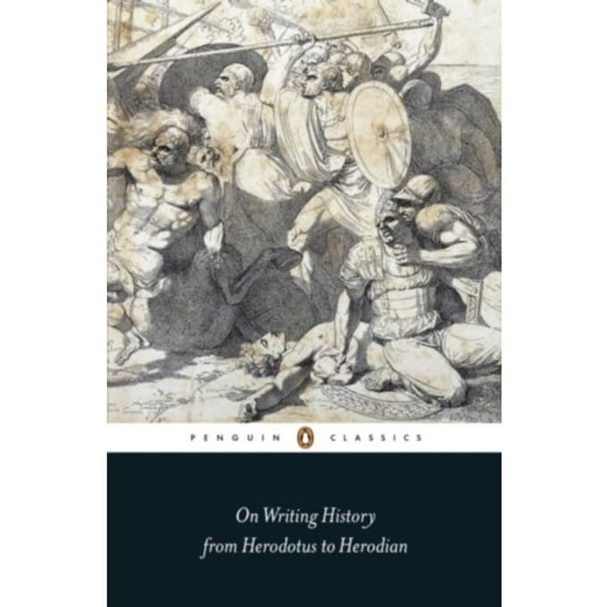 On Writing History From Herodotus To Herodian