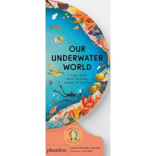 Our Underwater World - Our World Collection - Sue Lowell Gallion