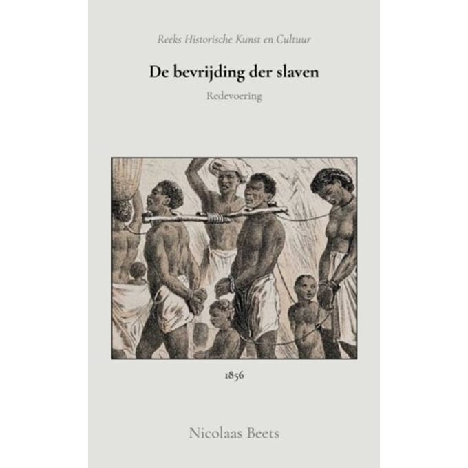 De Bevrijding Der Slaven - Nicolaas Beets