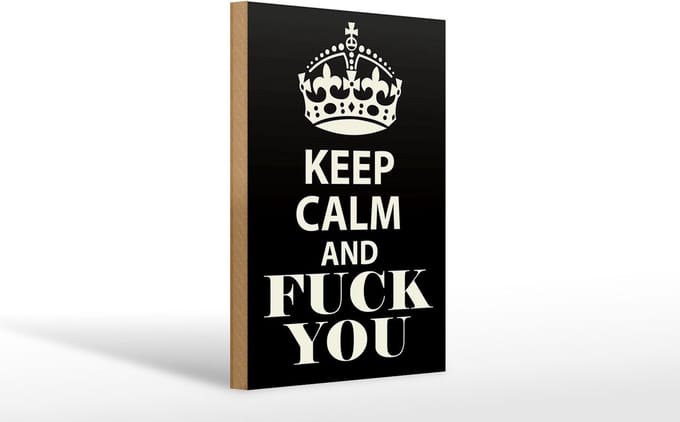 Holzschild Spruch 20x30cm Keep Calm and fuck you
