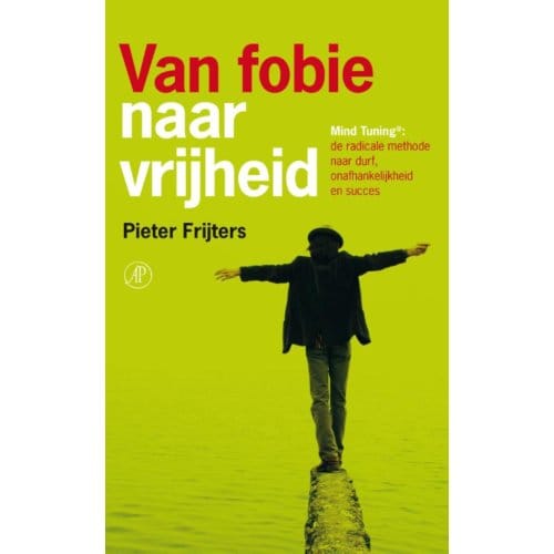 Van Fobie Naar Vrijheid - Pieter Frijters