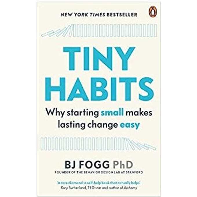 Tiny Habits - Fogg, BJ