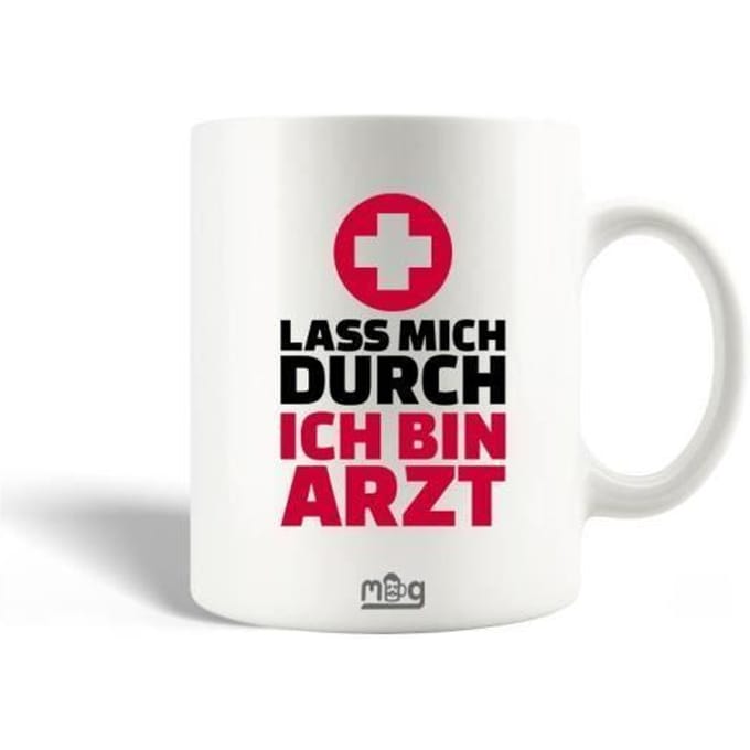 Mug en Céramique Lasst mich durch ich bin Arzt
